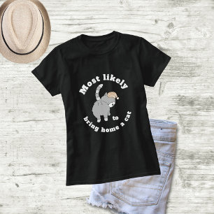 T-shirt Les plus susceptibles d'amener à la maison une cas