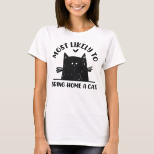 T-shirt Les Plus Susceptibles D'Apporter À La Maison Un Ch