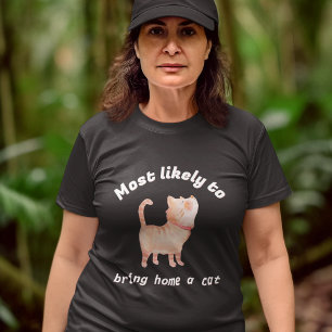 T-shirt Les plus susceptibles d'apporter à la maison une t