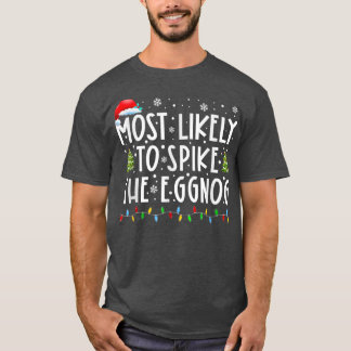 T-shirt Les Plus Susceptibles D'Araigner La Famille Eggnog
