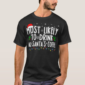 T-shirt Les Plus Susceptibles De Boire Tout Père Noël Corr