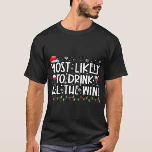 T-shirt Les Plus Susceptibles De Boire Toute La Famille De
