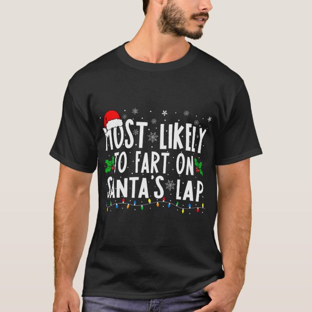 T-shirt Les Plus Susceptibles De Commencer Sur Père Noël L (Devant)