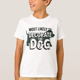 T-shirt 🐶 Les Plus Susceptibles De Décorer Le Chien Drôle