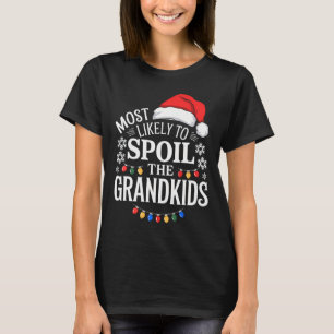 T-shirt Les Plus Susceptibles De Gâcher Grand-Enfants Gran
