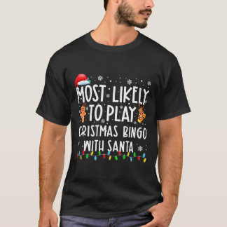 T-shirt Les Plus Susceptibles De Jouer Bingo De Noël Avec 