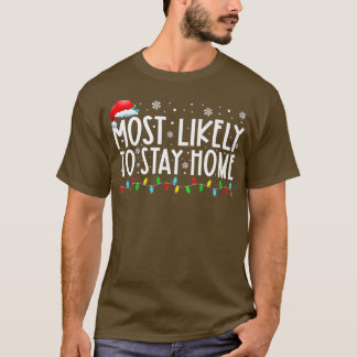 T-shirt Les Plus Susceptibles De Rester À La Maison Les Lu