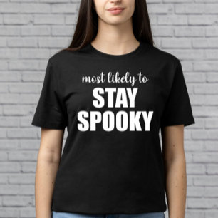 T-shirt Les Plus Susceptibles De Rester Éffrayant Drôle Ha
