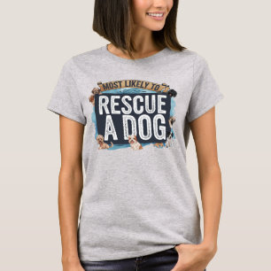 T-shirt 🐶 les plus susceptibles de Secourir un chien Ch