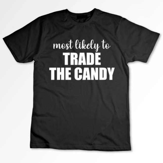 T-shirt Les Plus Susceptibles D'Échanger Le Bonbon Drôle H (Créateur téléchargé)