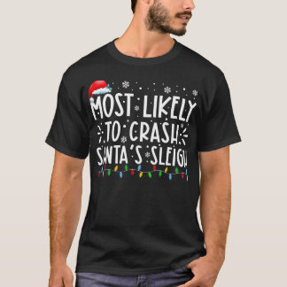 T-shirt Les Plus Susceptibles D'Écraser Père Noël Le Sleig