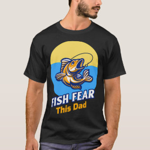 T-shirt Les poissons craignent ce papa Papa pêcheur