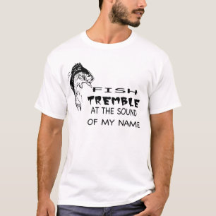 T-SHIRT LES POISSONS TREMBLENT AU BRUIT DE MON NOM