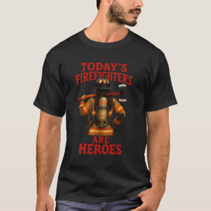 T-shirt Les pompiers d'aujourd'hui sont des héros rouges