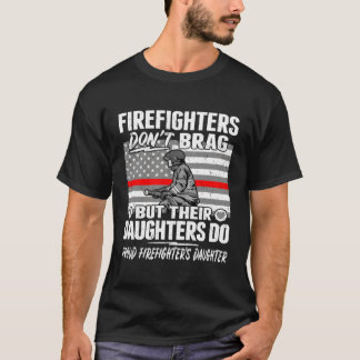 T-shirt Les Pompiers Ne Font Pas Fier Fille Pompier