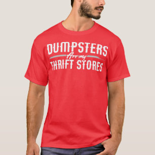 T-shirt Les poubelles sont mes Thrift Stories pour les plo