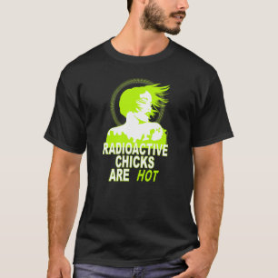 T-shirt Les poussins radioactifs sont chauds