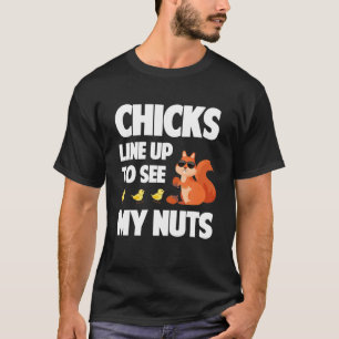 T-shirt Les Poussins S'Alignent Pour Voir Mes Noix Drôle É