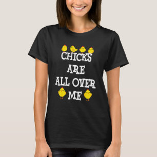 T-shirt Les poussins sont partout sur moi Funny Pâques Sar