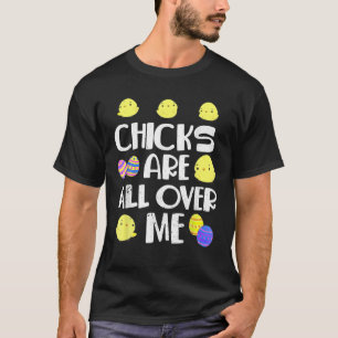 T-shirt Les Poussins Sont Tout Autour De Moi Drôle Jour De