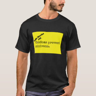 T-shirt Les préservatifs préviennent les mini-fourgonnette