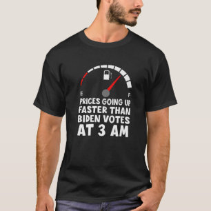 T-shirt Les Prix De L'Essence Carburant Biden Gaz Sont Plu