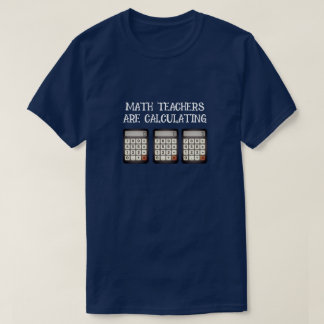 T-shirt Les professeurs de maths amusants calculent