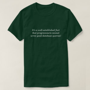 T-shirt ... les programmeurs ne peuvent pas écrire de bonn