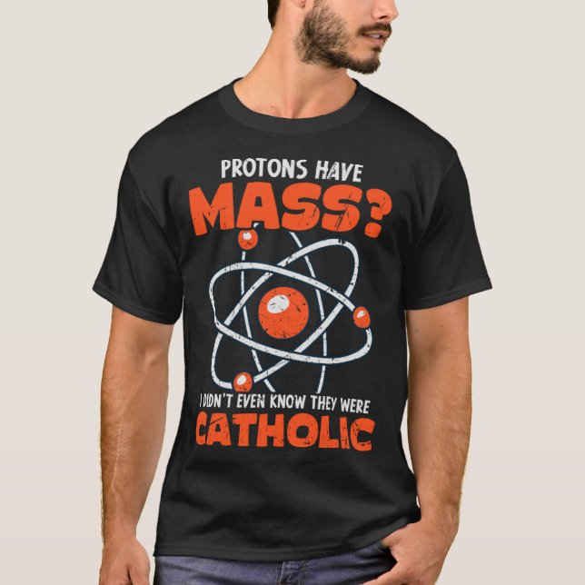 T-shirt Les Protons Des Professeurs De Science Ont Masse C (Devant)