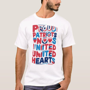 T-shirt Les "Proud Patriots United Hearts"