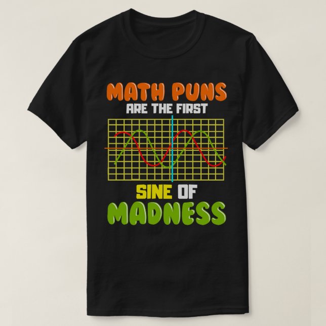 T-shirt Les Puns De Maths Drôle Sont La Première Sine De P (Design devant)