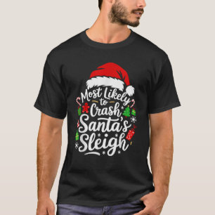 T-shirt Les pyjamas de Noël les plus susceptibles d'écrase