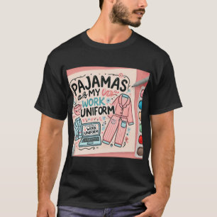T-shirt Les pyjamas sont mon uniforme