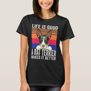 T-shirt Les Rat Terriers rendent votre vie agréable vintag