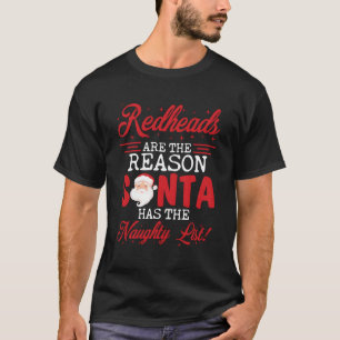 T-shirt Les Redheads Sont La Raison Pour Laquelle Père Noë
