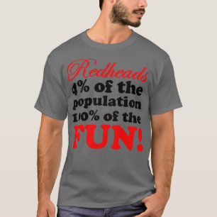 T-SHIRT LES REDHEADS SONT PLUS AMUSANTS