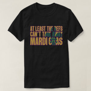 T-shirt Les Refs ne peuvent pas perdre Mardi Gras Funny Fo