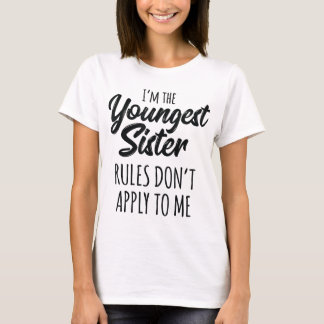 T-shirt Les règles de la plus jeune soeur ne s'appliquent 