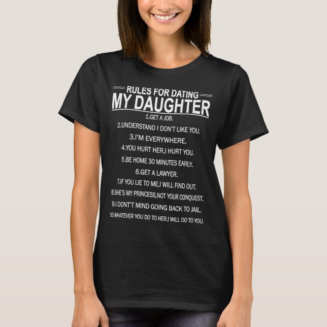 T-shirt Les règles pour sortir avec mes chemises de fille (Devant)