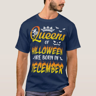 T-shirt Les Reines D'Halloween Sont Nées En Décembre Happy