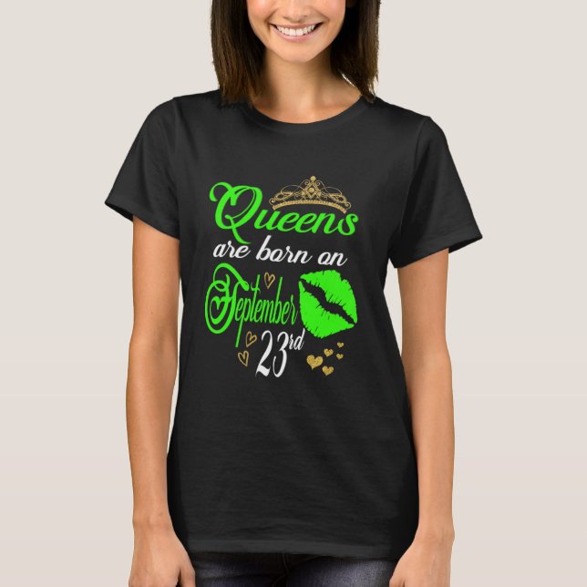 T-shirt Les Reines D'Impression Lip Sont Nées Le 23 Septem (Devant)