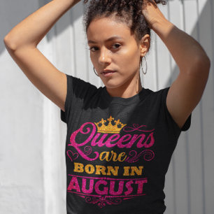 T-shirt Les reines naissent en août Faux Glitter Anniversa