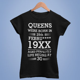 T-shirt Les reines personnalisées sont nées à la date M