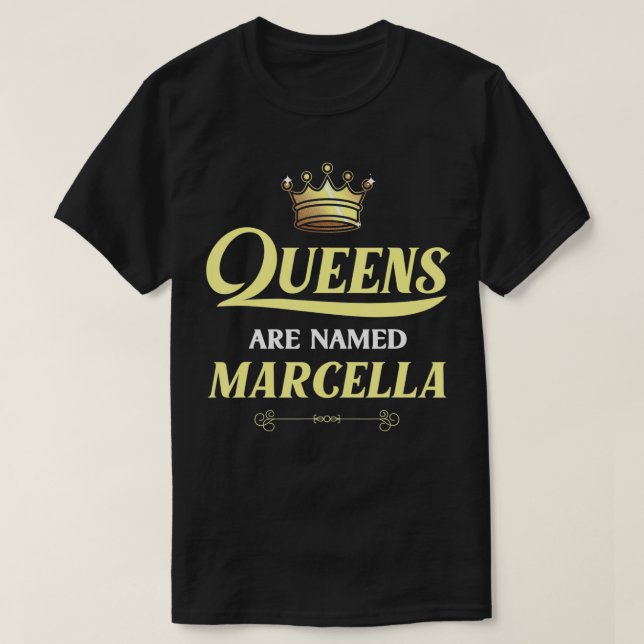 T-shirt Les reines portent le nom de cadeau MARCELLA Perso (Design devant)