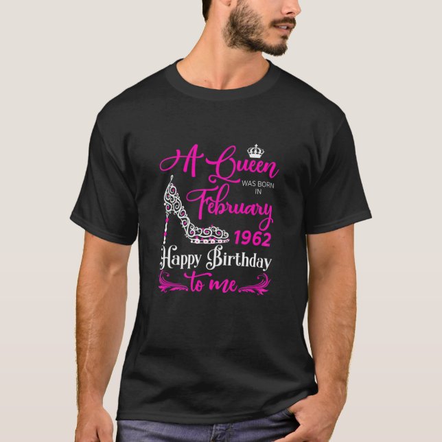 T-shirt Les Reines Sont Nées En Février 60 Anniversaire Po (Devant)