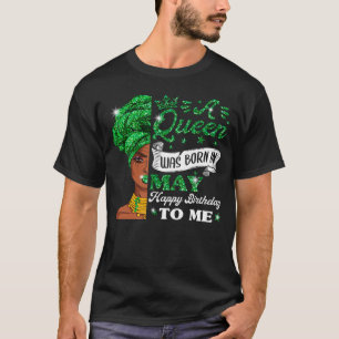 T-shirt Les Reines Sont Nées En Mai Mai Anniversaire Femme