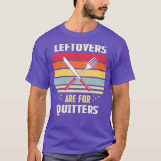 T-shirt Les restes sont pour les quittants 3