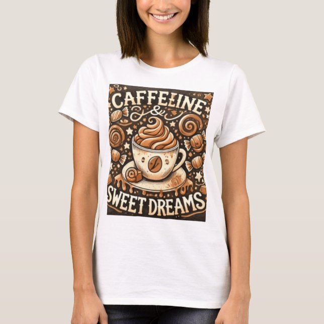T-SHIRT LES RÊVES DOUCES EN CAFFELINE (Devant)