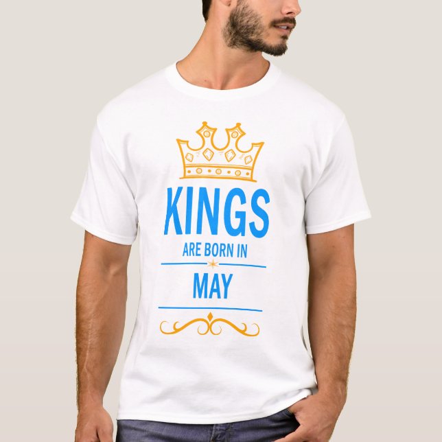T-shirt Les rois naissent en mai (Devant)