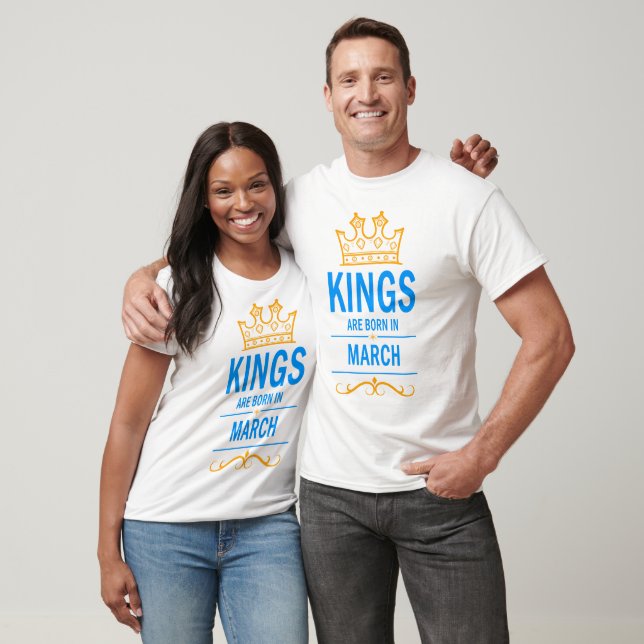 T-shirt Les rois naissent en mars (Unisexe)